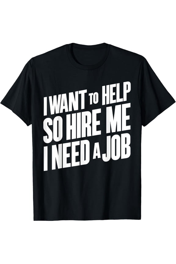 Premium Comfort - Job Seeker Work Employment Applicant Unemployed T-Shirt