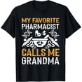 thumbnail image 1 of Premium Comfort - My Favorite Pharmacist Calls Me Grandma I Pharmacist T-Shirt, 1 of 4