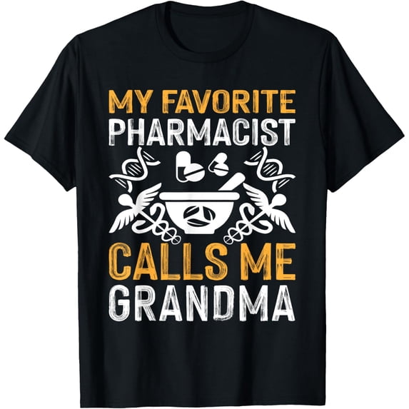 Premium Comfort - My Favorite Pharmacist Calls Me Grandma I Pharmacist T-Shirt