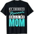 thumbnail image 1 of Premium Comfort - My Favorite Runner Calls Me Mom, Runner Mom T-Shirt, 1 of 4
