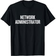thumbnail image 1 of Premium Comfort - Network Administrator Career New Professional Modern Design T-Shirt, 1 of 4