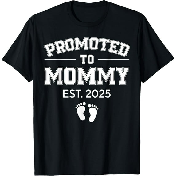 Premium Comfort - Promoted To Mommy Est 2025 Mom To Be Gifts First Time Mama T-Shirt