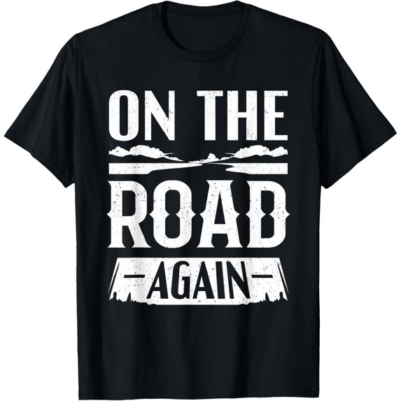 Premium Comfort - Road Tripping Gifts - On The Road Again T-Shirt