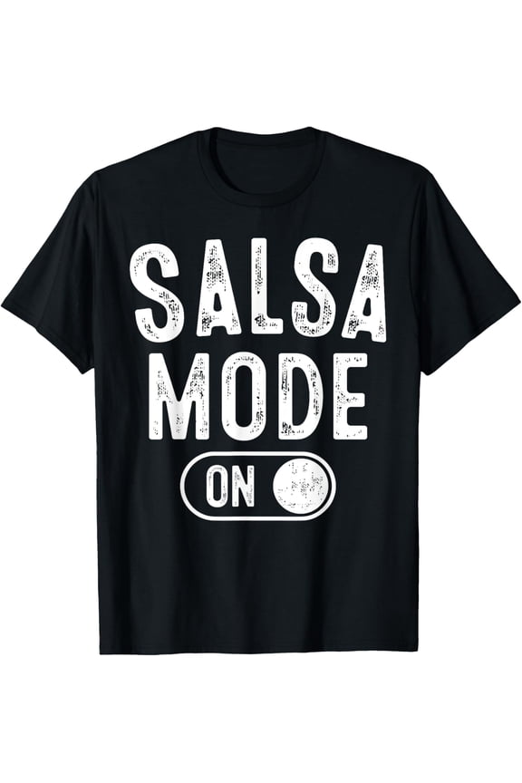 Premium Comfort - Salsa Mode On Funny Dancer Gift Latin Music Lover Instructor T-Shirt