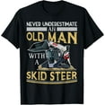thumbnail image 1 of Premium Comfort - Skid Steer Operator Heavy Equipment Funny Old Man T-Shirt, 1 of 4