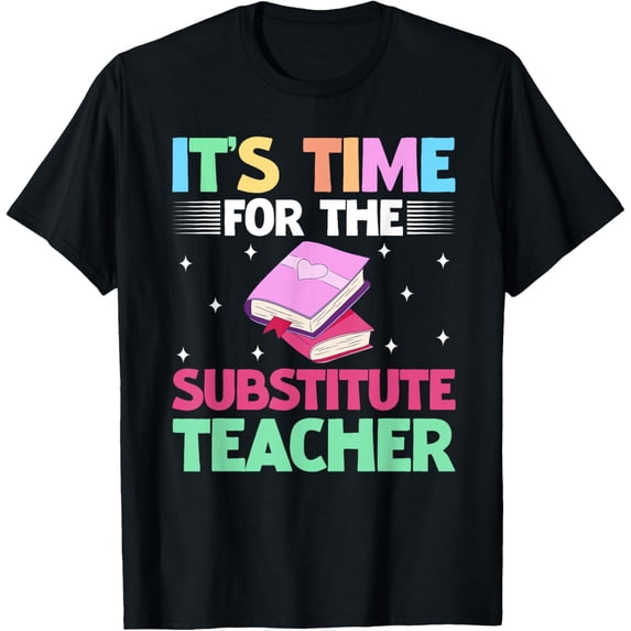 Premium Comfort - Substitute Teacher T-Shirt
