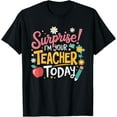 thumbnail image 1 of Premium Comfort - Surprise! I'm Your Teacher Today T-Shirt, 1 of 4