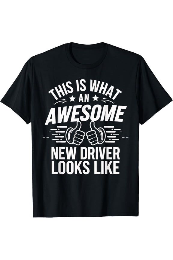 Premium Comfort - This Is What An Awesome New Driver Looks Like Driver License T-Shirt