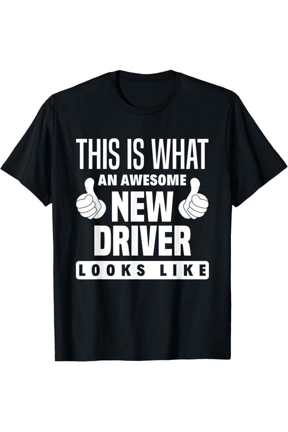 Premium Comfort - This Is What An New Driver Looks Like Funny New Driver T-Shirt