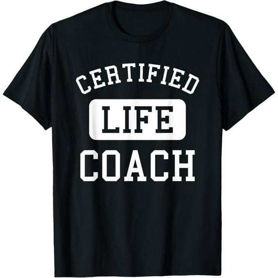 Premium Daily Comfort - Certified Life Coach Lifestyle Coaching T-Shirt