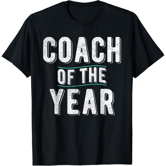Premium Daily Comfort - Coach of the Year Sports Coach T-Shirt