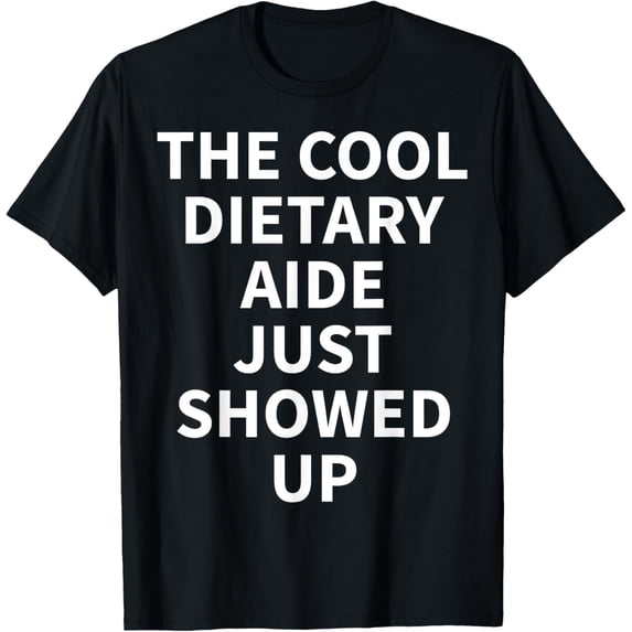 Premium Daily Comfort - Dietary Aide Apparel - Funny Cute Aides Design T-Shirt