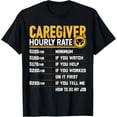 thumbnail image 1 of Premium Daily Comfort - Funny Caregiver Hourly Rate - Care worker T-Shirt, 1 of 4