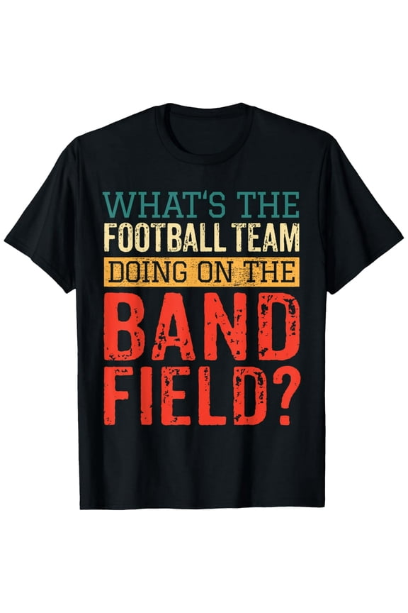 Premium Daily Comfort - Funny Marching Band T-Shirt