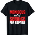 thumbnail image 1 of Premium Daily Comfort - Meniscus Surgery Recovery Gear Items Meniscus Repair T-Shirt, 1 of 4