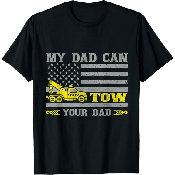 Premium Daily Comfort - My Dad Can Tow Your Dad Funny Tow Truck Operator T-Shirt