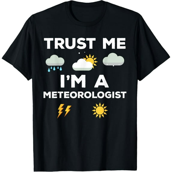 Premium Daily Comfort - Trust me I'm a Meteorologist Weather man Shirt T-Shirt
