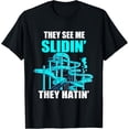 thumbnail image 1 of Premium Daily Comfort - Water Slide They See Me Slidin' They Hatin' Amusement Slides T-Shirt, 1 of 4