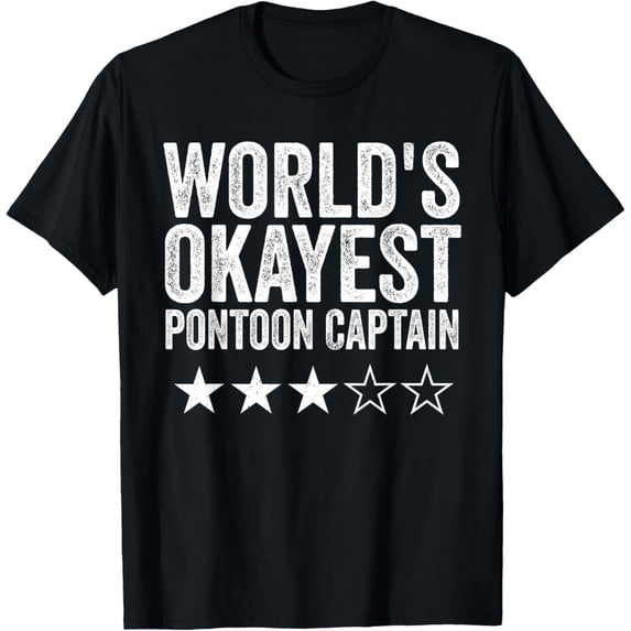 Premium Daily Comfort - World's Okayest Pontoon Captain Pontoon Boat Boating Party T-Shirt