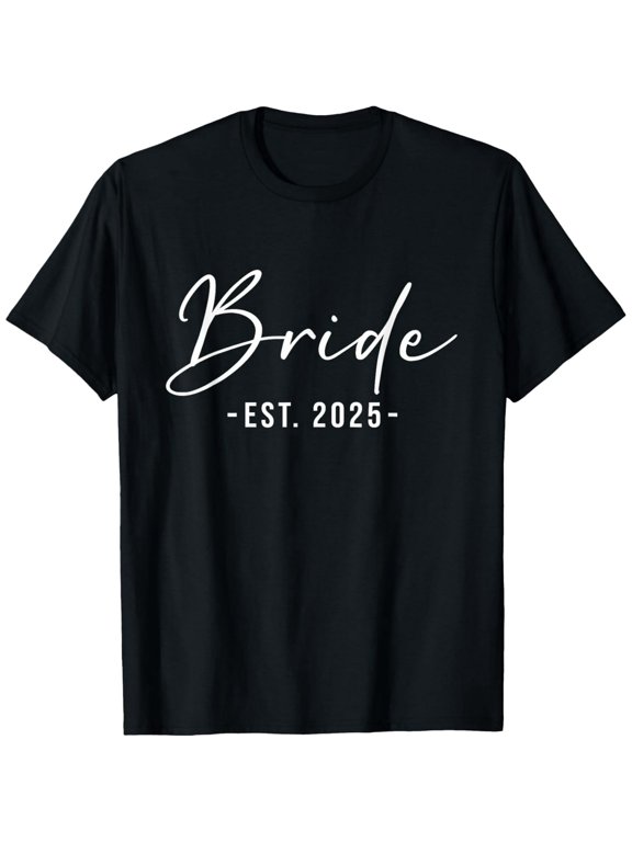Premium Daily Comfort - Bride Est. 2025 Matching Getting Ready Bride Groom Wedding T-Shirt