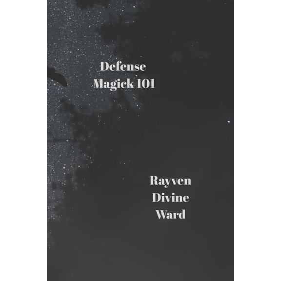 Magick 101 Defense Magick 101, Book 6, (Paperback)