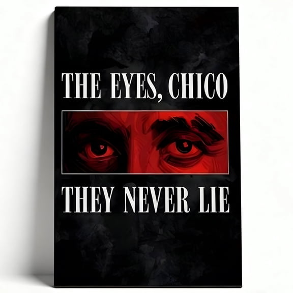Premium Framed Canvas Wall Art - Iconic "The Eyes, Chico They Never Lie" Quote, Dramatic Red Eye Artwork For Man Cave, Game Room, Office, Easy To Hang, High-Definition Print 8*12inch(20*30cm)