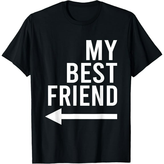 Premium model-Unisex-100% cotton-Funny My Best Friend With Arrow Pointing Right Bestie Design T-Shirt