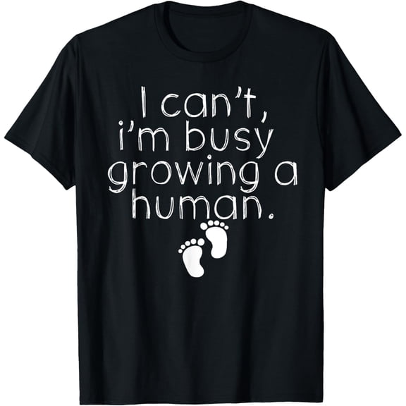 Premium model-Unisex-100% cotton-I Can_t I_m Busy Growing A Human Shirt, Funny Pregnancy T-Shirt