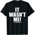 thumbnail image 1 of Premium model-Unisex-100% cotton-It Wasn't Me Shirt Boys Girls Men Women Funny It Wasn't Me T-Shirt, 1 of 4