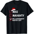 thumbnail image 1 of Premium model-Unisex-100% cotton-Nice Naughty On A Government Watch List List Christmas Santa T-Shirt, 1 of 4