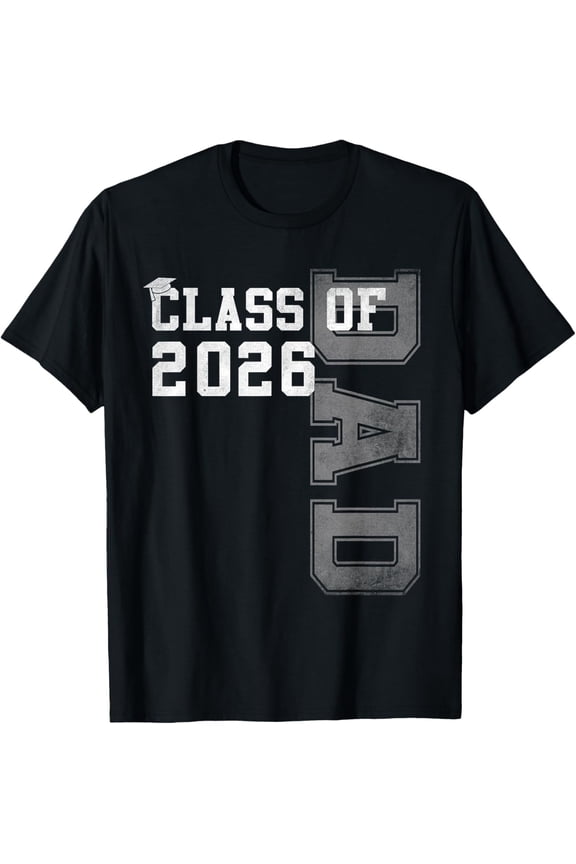Premium model-Unisex-100% cotton-Proud Dad Of A 2026 Graduate Grad Senior Father Graduation T-Shirt