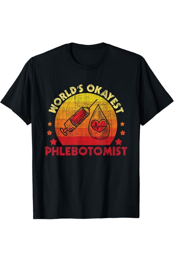 Premium model-Unisex-100% cotton-World's Okayest Phlebotomist - Syringe Medical Phlebotomy T-Shirt