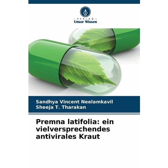 Premna latifolia: ein vielversprechendes antivirales Kraut, (Paperback)