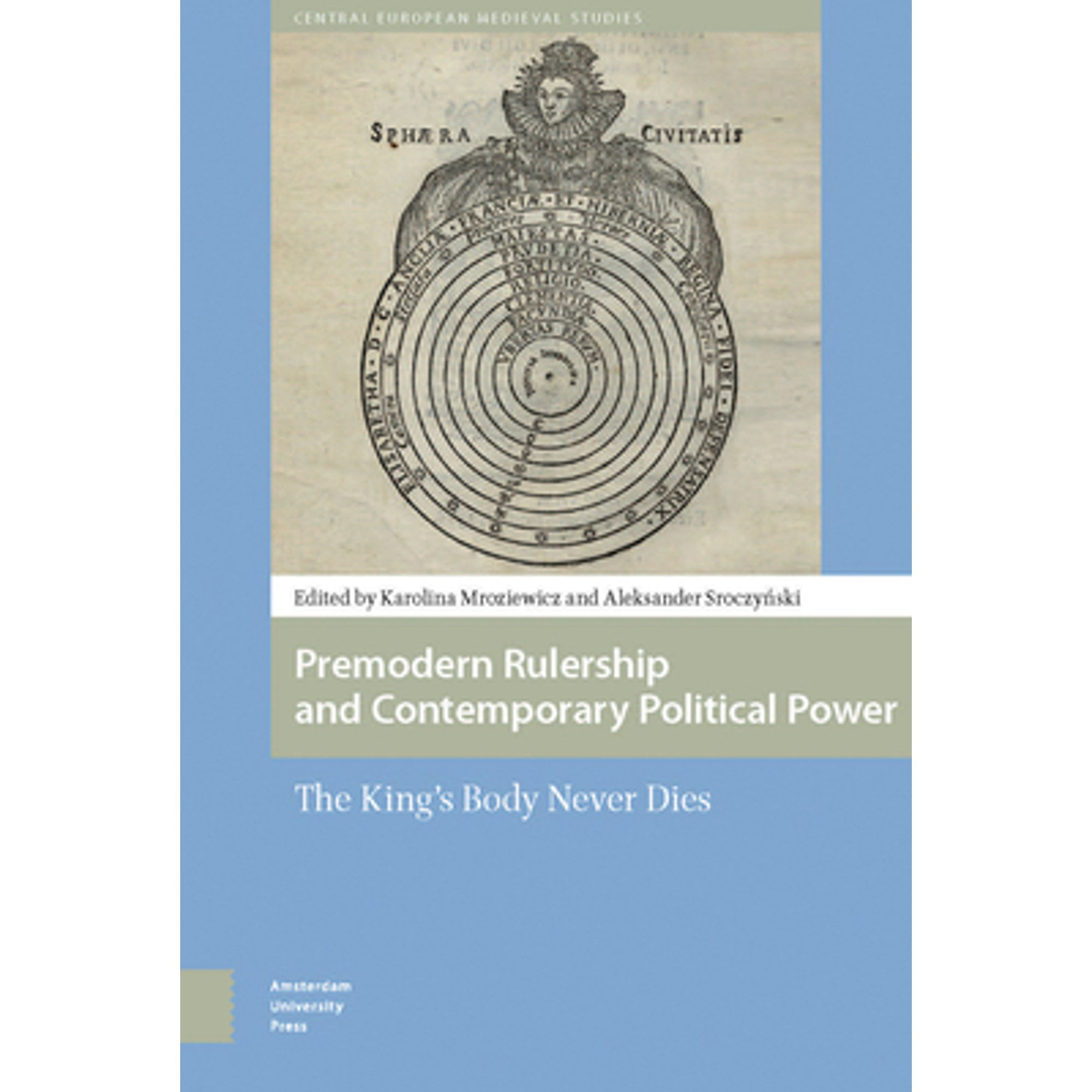 Pre-Owned Premodern Rulership and Contemporary Political Power: The ...
