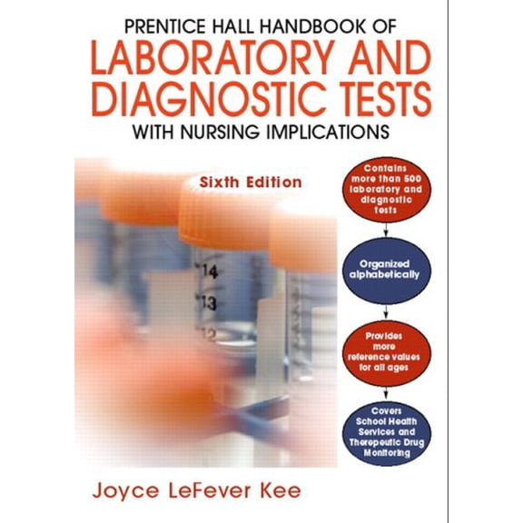 Pre-Owned Prentice Hall Handbook of Laboratory and Diagnostic Tests : With Nursing Implications