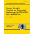 thumbnail image 1 of Prentice Hall International Series in the Physical and Chemical Engineering Sciences: Problem Solving in Chemical and Biochemical Engineering with POLYMATH, Excel, and MATLAB (Edition 2) (Paperback), 1 of 1