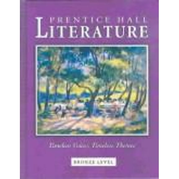 Pre-Owned Prentice Hall Literature Timeless Voices Timeless Themes 7th Edition Student Edition Grade 7 2002c (Hardcover) 0130547875 9780130547873