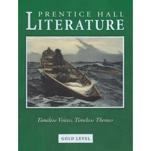 Pre-Owned Prentice Hall Literature: Timeless Voices, Timeless Themes, Gold Level, Grade 9, Student Edition (Hardcover) 0131312553 9780131804340