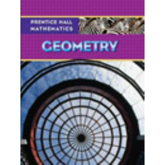 Pre-Owned Prentice Hall Math: Geometry, Student Edition (Hardcover) 0131339974 9780131339972
