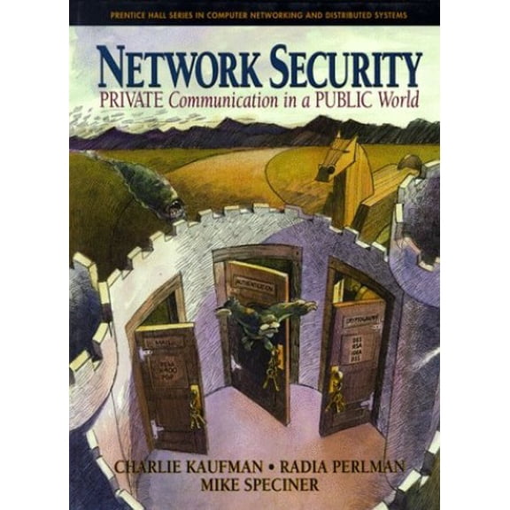 Pre-Owned Network Security: Private Communication in a Public World (Hardcover) by Charlie Kaufman, Radia Perlman, Mike Speciner