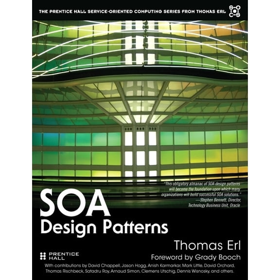 Prentice Hall Service-Oriented Computing Series from Thomas ERL: SOA Design Patterns (Hardcover)