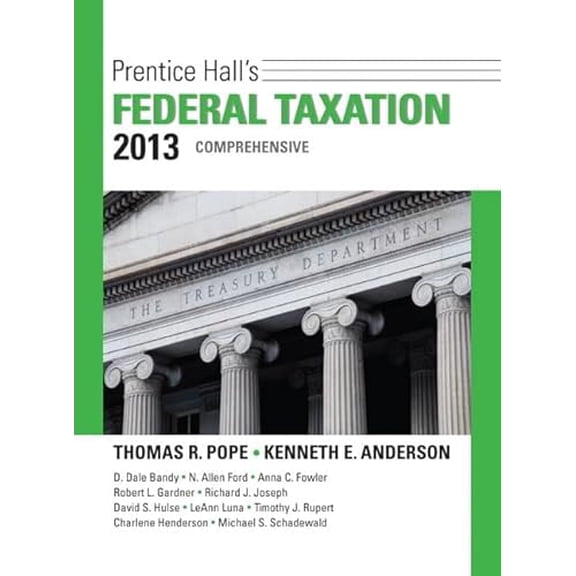 Pre-Owned Prentice Hall's Federal Taxation 2013 Comprehensive (Hardcover) 0132891646 9780132891646
