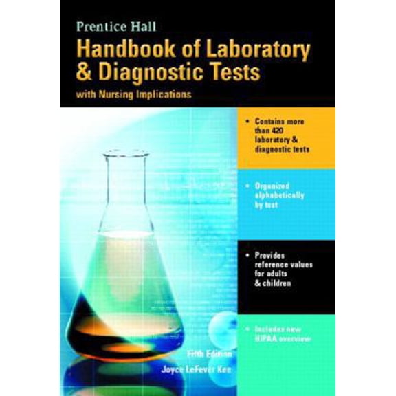 Pre-Owned Prentice Halls Handbook of Laboratory & Diagnostic Tests: With Nursing Implications (Paperback) 0131180177 9780131180178