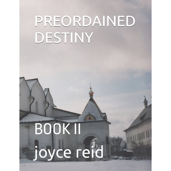 Preordained Destiny Book 3 Preordained Destiny: Book II, Book 1, (Paperback)