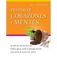 thumbnail image 1 of Pre-Owned Preparar Corazones Y Mentes: 9 Ideas Sencillas Para Que Los Catequistas Cultiven Una Fe Viva (Toolbox) Paperback, 1 of 1