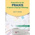 thumbnail image 1 of Preparation for the Praxis in Speech-Language Pathology (Paperback) by Kay T Payne, 1 of 1