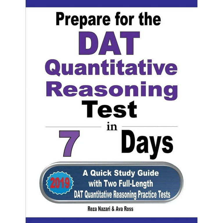 Prepare for the DAT Quantitative Reasoning Test in 7 Days: A Quick