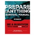 thumbnail image 1 of Pre-Owned Prepare for Anything (Paperback Edition): 338 Essential Skills Pandemic and Virus Preparation Disaster Preparation Protection Family Safety (Paperback) 1681882973 9781681882970, 1 of 1