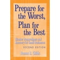 thumbnail image 1 of Pre-Owned Prepare for the Worst, Plan for the Best: Disaster Preparedness and Recovery for Small Businesses (Hardcover) 0470170913 9780470170915, 1 of 1
