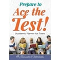 thumbnail image 1 of Prepare to Ace the Test! Academic Planner for Teens (Paperback), 1 of 1
